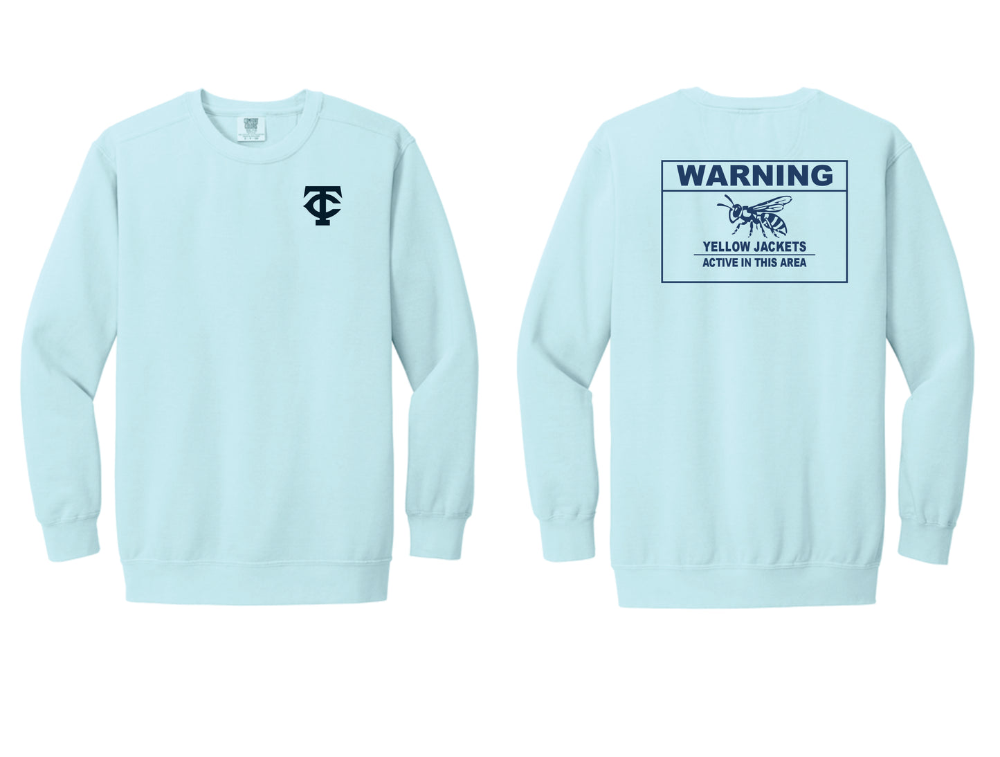 Comfort Colors Sweatshirt Warning