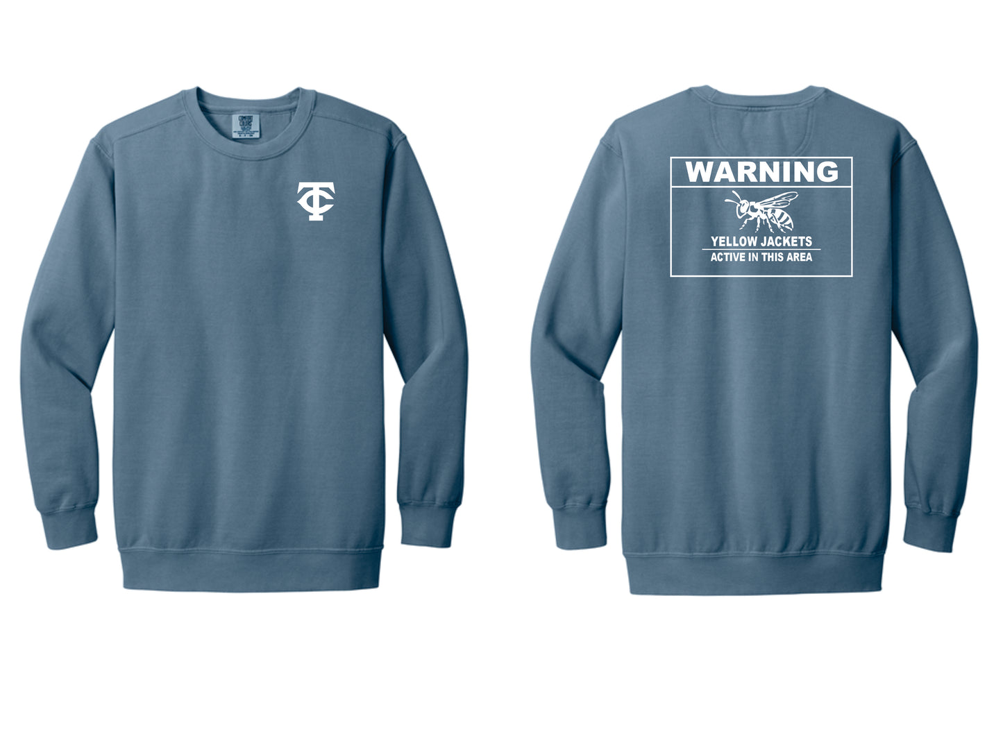 Comfort Colors Sweatshirt Warning