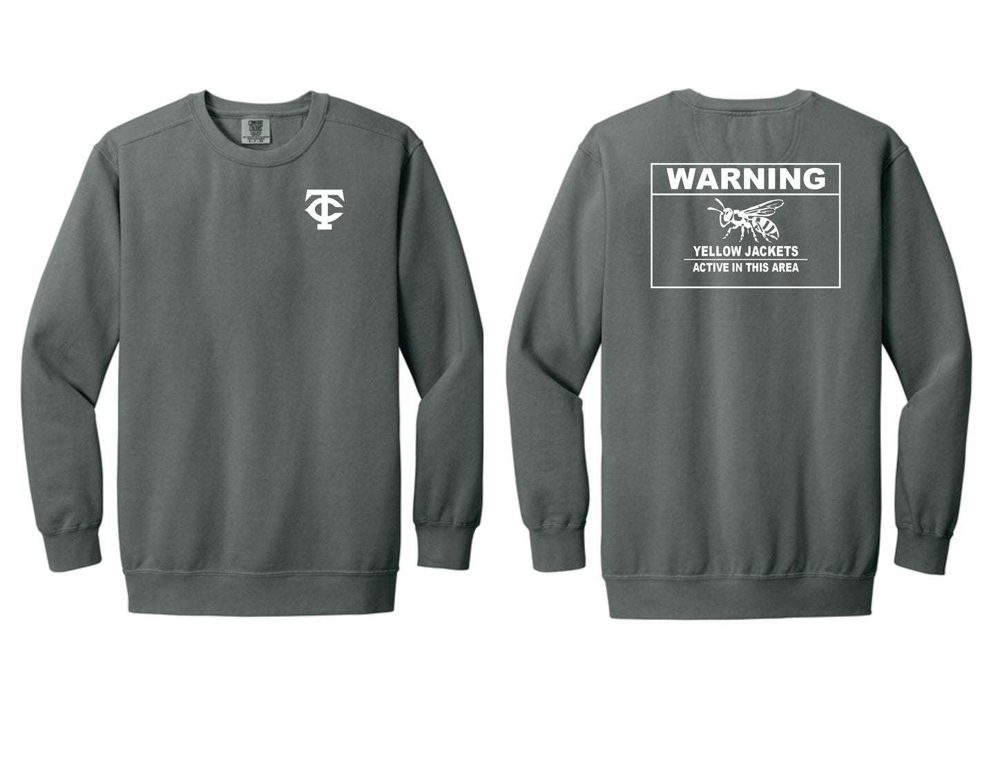 Comfort Colors Sweatshirt Warning