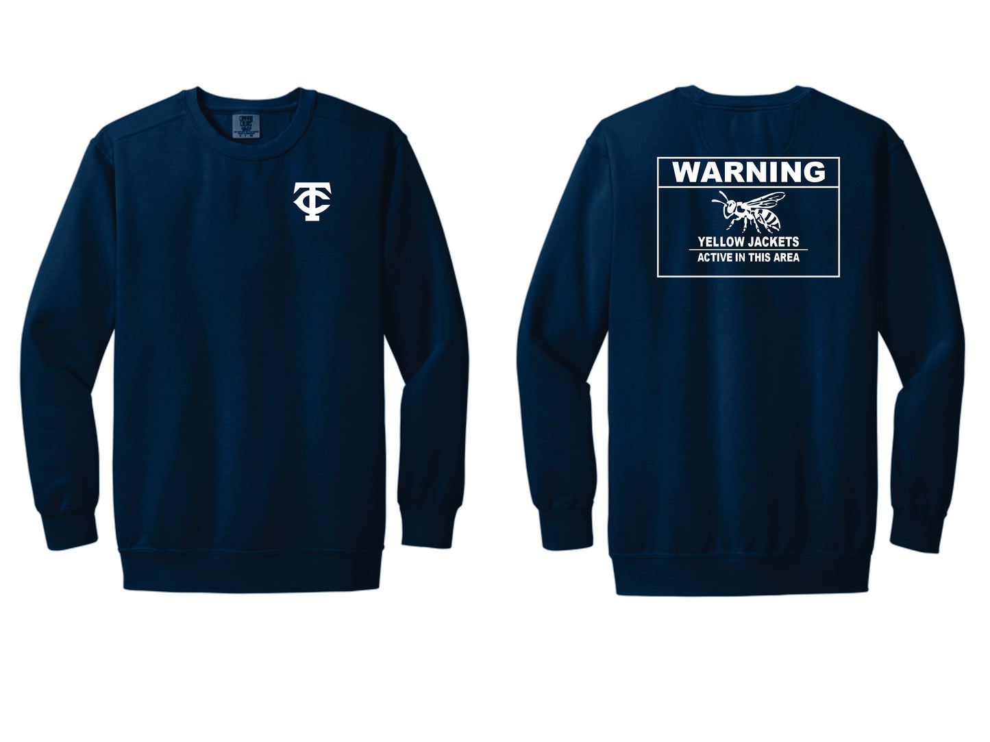 Comfort Colors Sweatshirt Warning