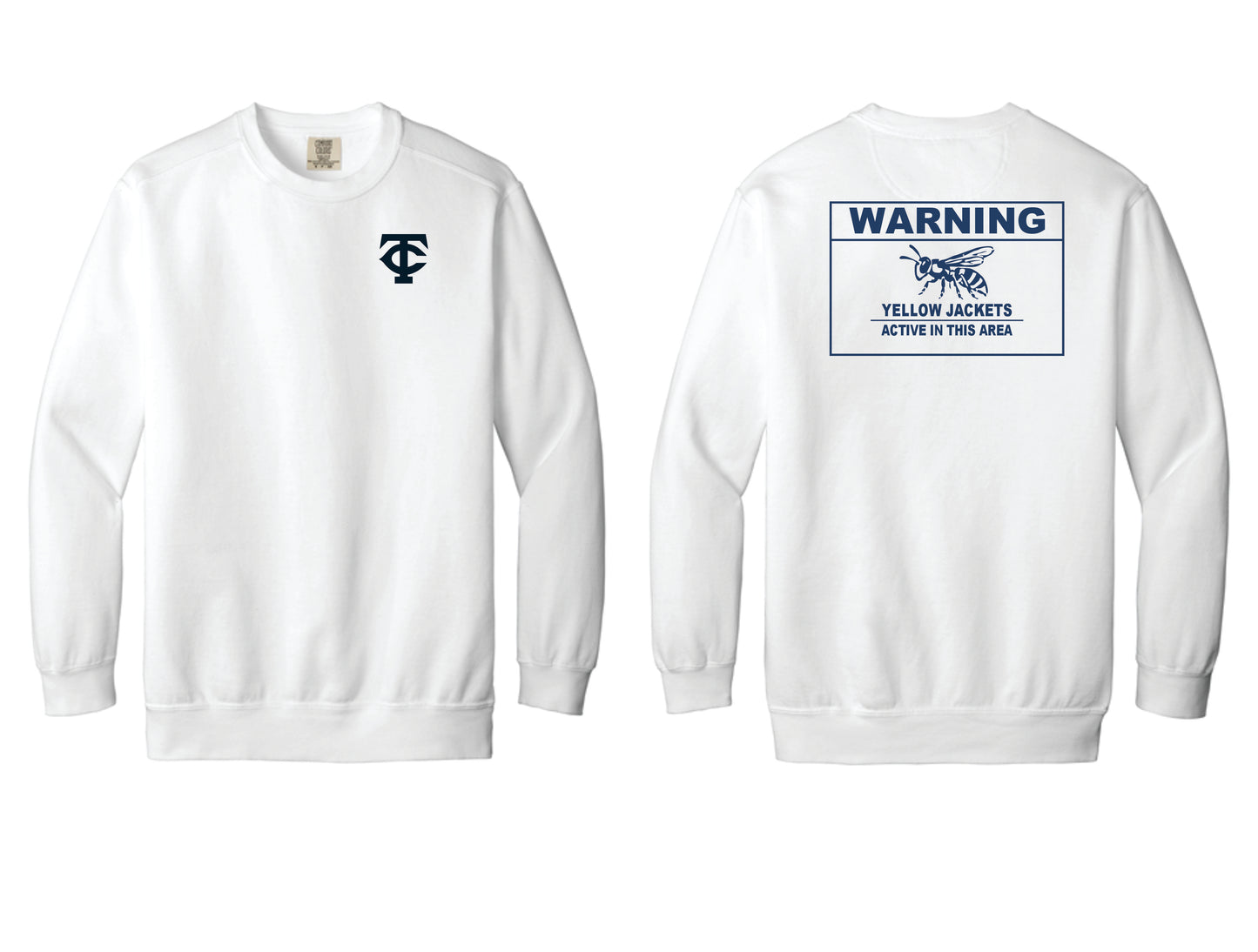Comfort Colors Sweatshirt Warning